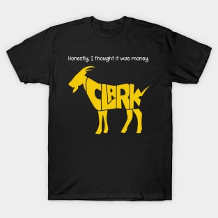 Honestly, I thought it was money. T-Shirt